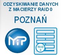 Odzyskiwanie danych z macierzy Raid 0 Poznań